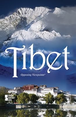 Tibet (Opposing Viewpoints)