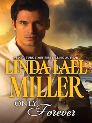Only Forever (Harlequin Bestselling Author Collection)