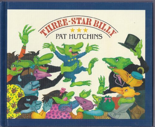 Three-Star Billy by Pat Hutchins