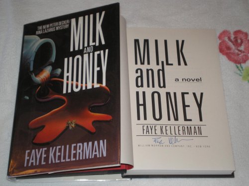 Milk and Honey (Peter Decker & Rina Lazarus Novels) by Faye Kellerman