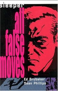 Sleeper VOL 02: All False Moves