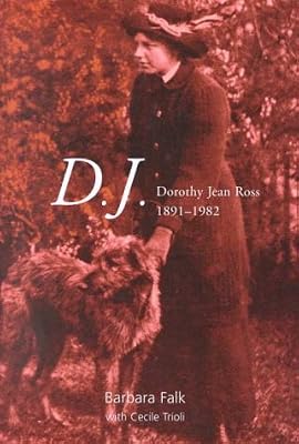 D.J.: Dorothy Jean Ross 1891 1982