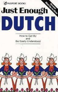 Just Enough Dutch