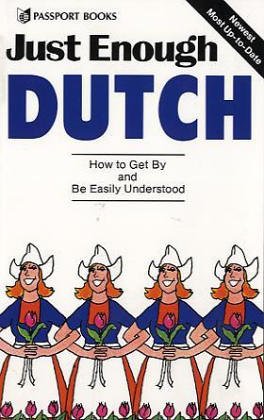 Just Enough Dutch by Passport Books