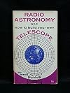 Radio astronomy & how to build your own telescope