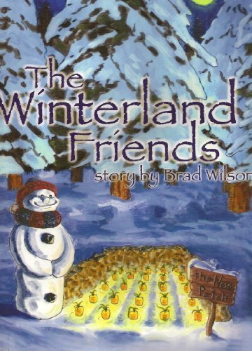 THE WINDERLAND FRIENDS By Brad Wilson - Hardcover *Excellent Condition*
