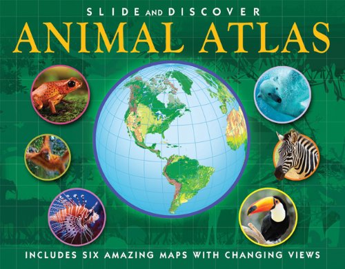 Slide and Discover: Animal Atlas by Barbara Taylor