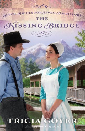 The Kissing Bridge by Tricia Goyer