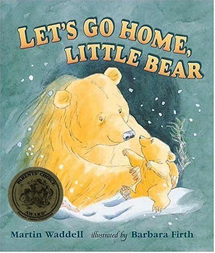 Let's Go Home, Little Bear by Martin Waddell