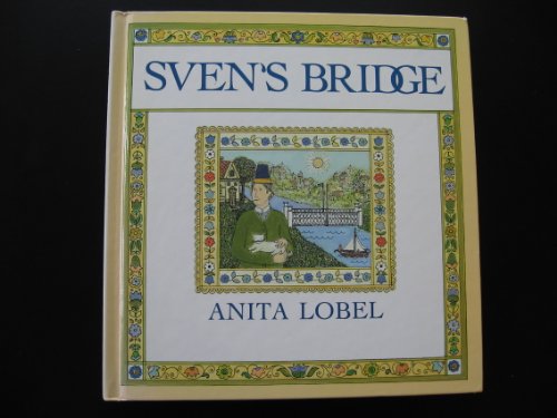 Sven's Bridge by Anita Lobel