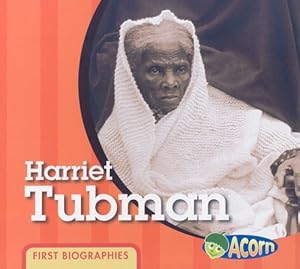 Harriet Tubman (First Biographies (Heinemann Hardcover))