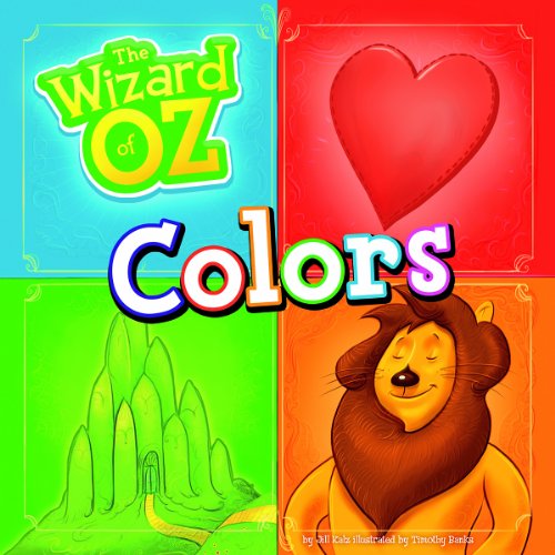 The Wizard of Oz Colors by Jill Kalz