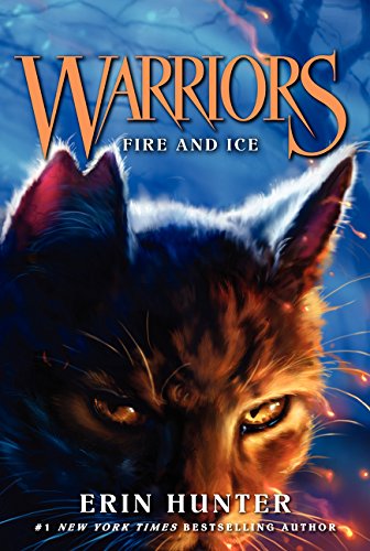 Warriors #2: Fire and Ice by Erin Hunter