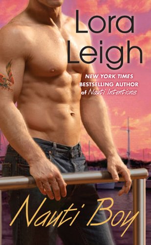 Nauti Boy (Berkley Sensation) by Lora Leigh