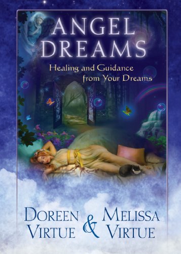 Angel Dreams: Healing and Guidance from Your Dreams by Doreen Virtue