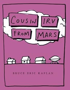 Cousin Irv from Mars