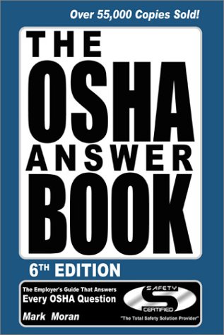 The OSHA Answer Book by Mark McGuire Moran
