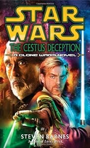 The Cestus Deception: Star Wars (Clone Wars): A Clone Wars Novel