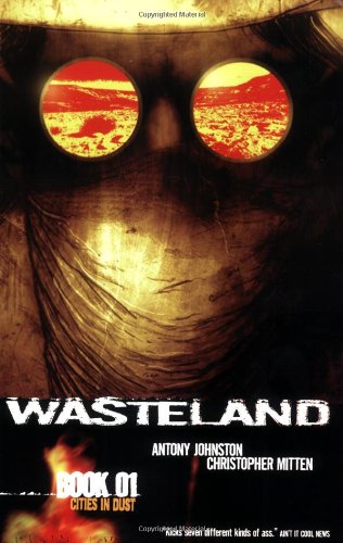 Wasteland Book 1: Cities In Dust by Antony Johnston