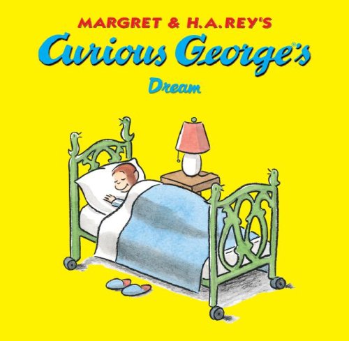 Curious George's Dream by Margret Rey