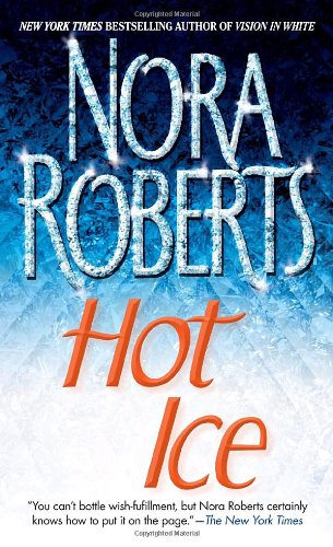 Hot Ice by Nora Roberts