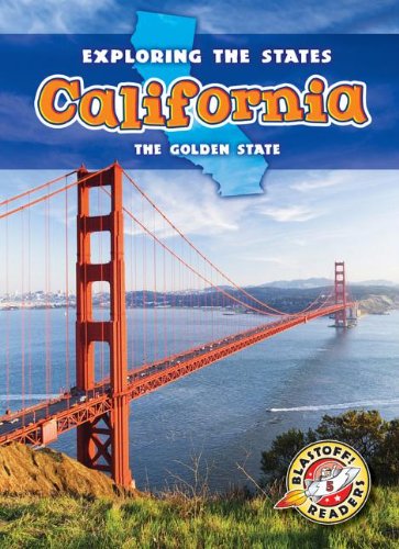 California: The Golden State by Emily Schnobrich