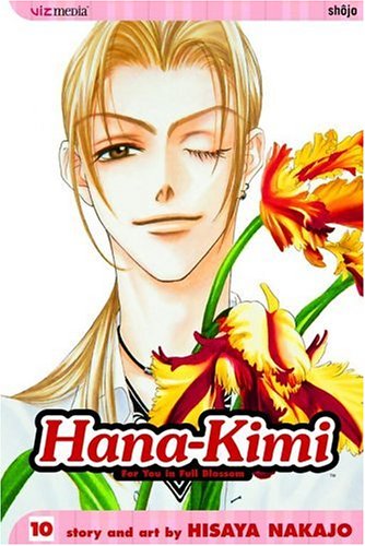 Hana-Kimi: For You in Full Blossom, Vol. 10 by Hisaya Nakajo