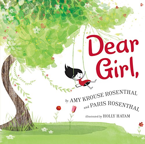 Dear Girl, by Amy Krouse Rosenthal