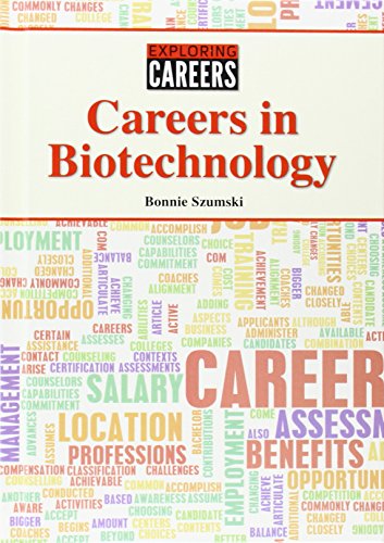 Careers in Biotechnology by Bonnie Szumski