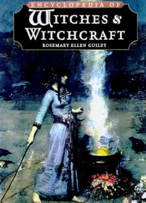 The Encyclopedia of Witches and Witchcraft, Second Edition