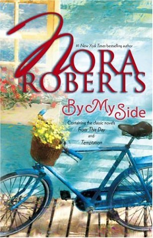 By My Side: From This Day Temptation by Nora Roberts