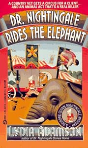 Dr. Nightingale Rides the Elephant (Dr. Nightingale Mystery)