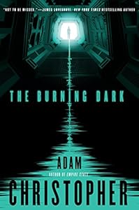 The Burning Dark