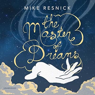 The Master of Dreams: The Dreamscape Trilogy, Book 1