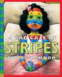 A Bad Case of Stripes by David Shannon