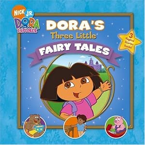 Dora's Three Little Fairy Tales (Dora the Explorer (Simon & Schuster Board Books))