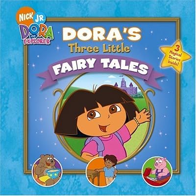 Dora's Three Little Fairy Tales (Dora the Explorer (Simon & Schuster Board Books))