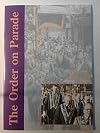 The Order on parade