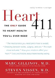Heart 411: The Only Guide to Heart Health You'll Ever Need