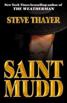 Saint Mudd: A Novel of Gangsters and Saints