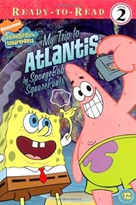 My Trip to Atlantis: By SpongeBob SquarePants