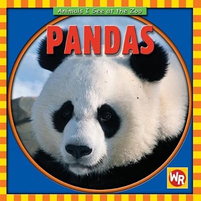 Pandas (Animals I See at the Zoo)