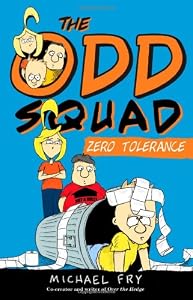 The Odd Squad Zero Tolerance