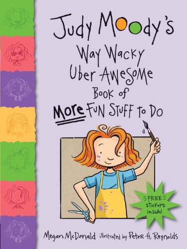 Judy Moody's Way Wacky Uber Awesome Book of More Fun Stuff to Do