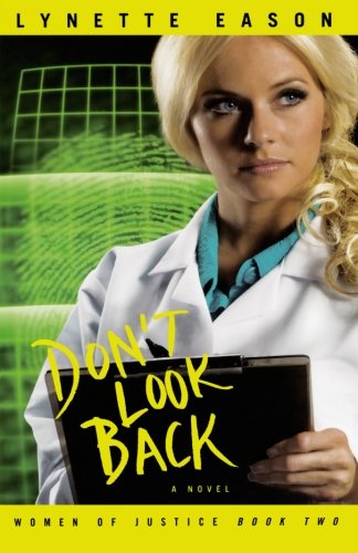 Don't look back by Lynette Eason