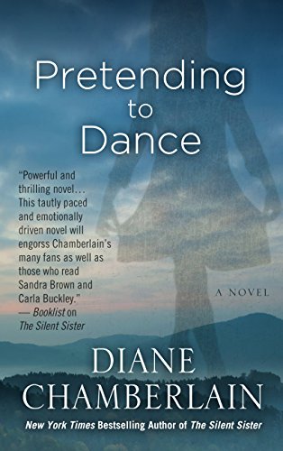 Pretending To Dance by Diane Chamberlain