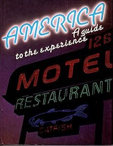 America: A Guide to the Experience