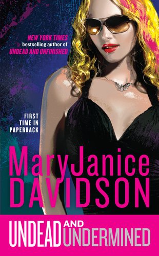 Undead and Undermined by MaryJanice Davidson