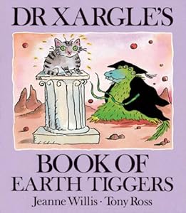 Dr Xargle's Book of Earth Tiggers