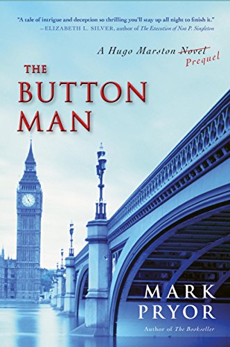 The Button Man: A Hugo Marston Novel by Mark Pryor